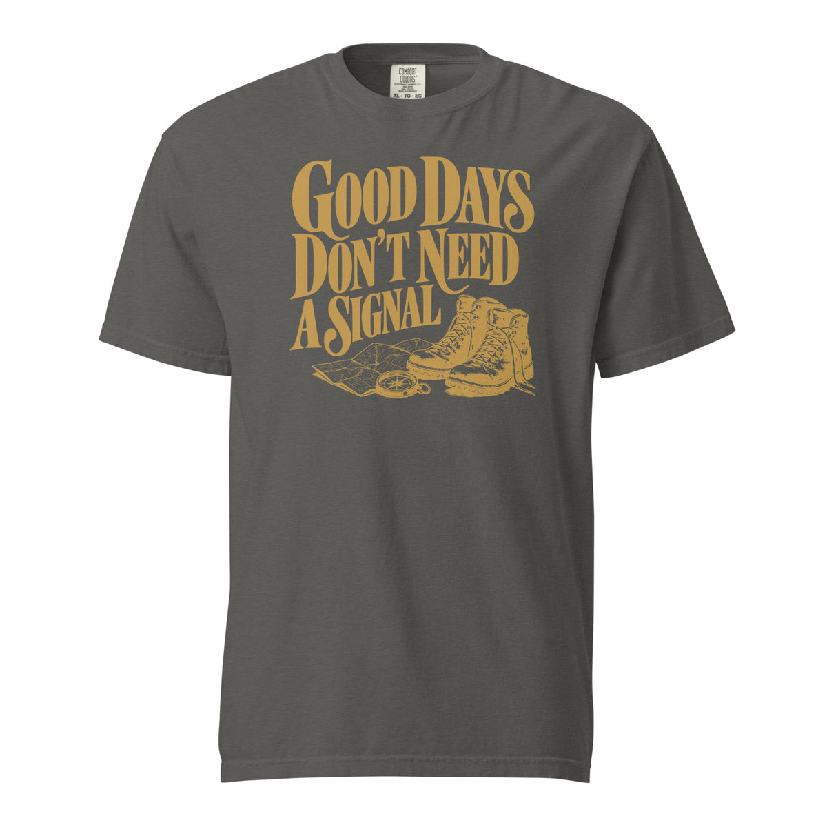 Good Days Don't Need a Signal Tee — Pepper / muted-ochre / front design